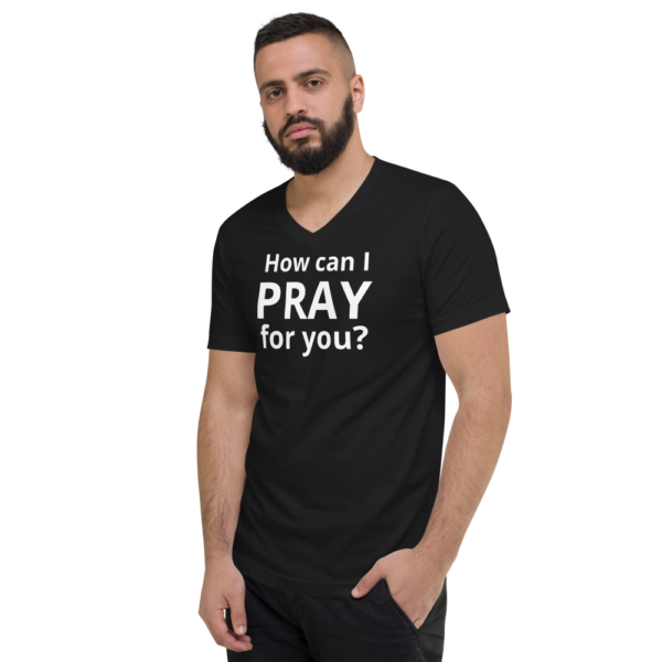 How Can I Pray For You - V-Neck Short Sleeve - Image 2