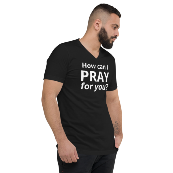 How Can I Pray For You - V-Neck Short Sleeve - Image 3