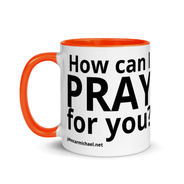 How Can I Pray For You - Coffee Mug - Image 9