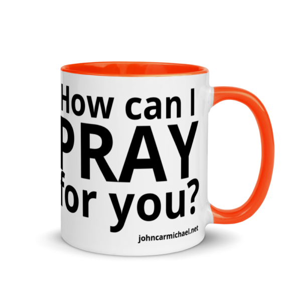 How Can I Pray For You - Coffee Mug - Image 7