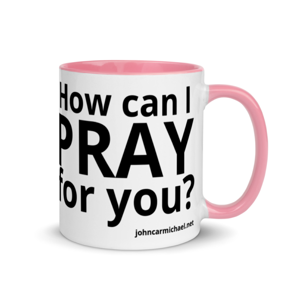 How Can I Pray For You - Coffee Mug - Image 13