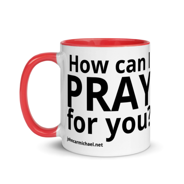 How Can I Pray For You - Coffee Mug - Image 6