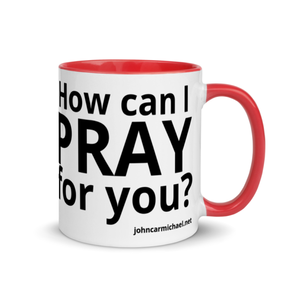 How Can I Pray For You - Coffee Mug - Image 4